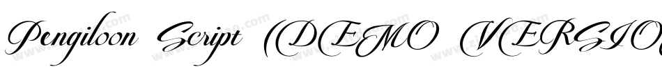 Pengiloon Script (DEMO VERSION)字体转换